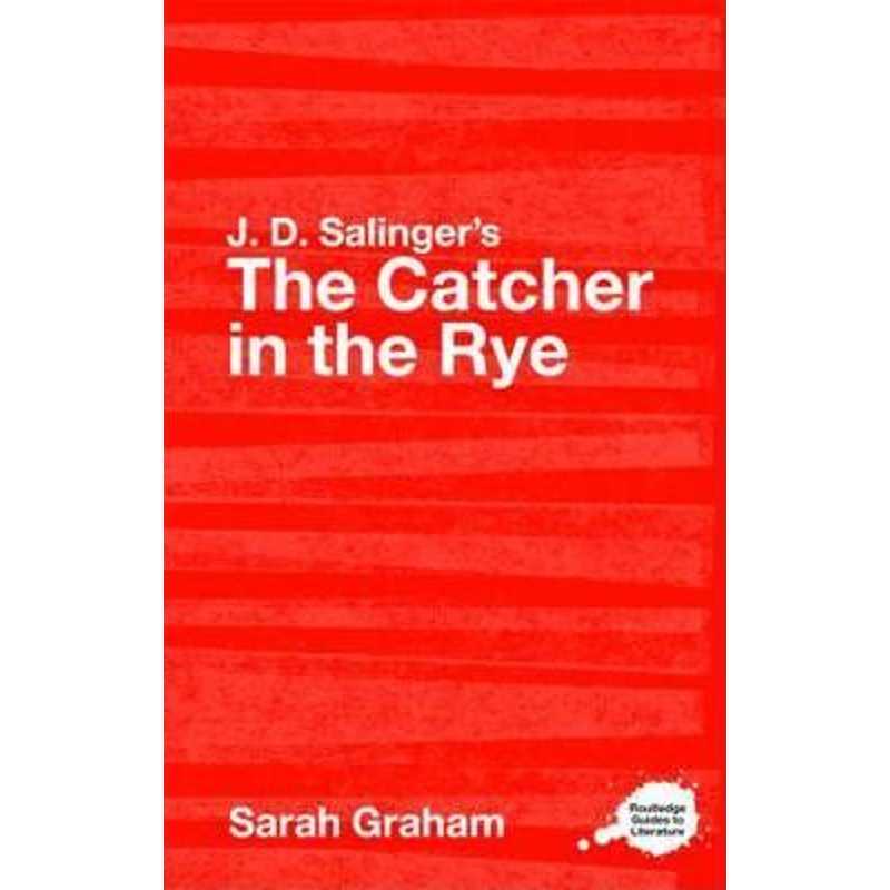 预订J.D. Salinger's The Catcher in the Rye:A Routledge Study Guide