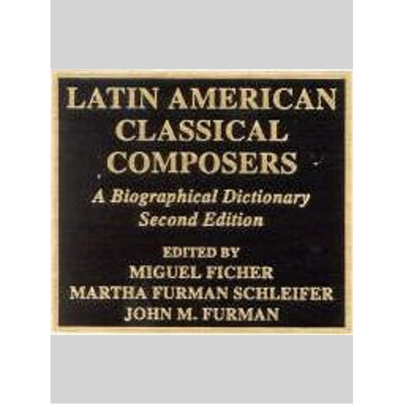 按需印刷Latin American Classical Composers[9780810845176]