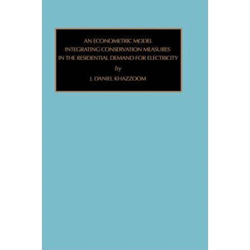 预订Econometric Model Integrating Conversation Measures in the Residential Demand for Energy