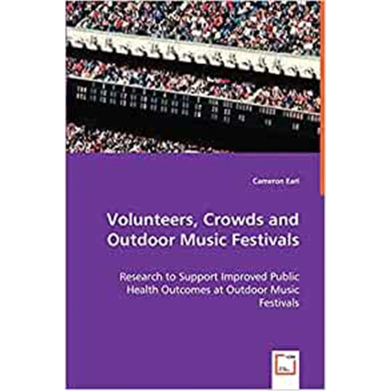 按需印刷Volunteers, Crowds, and Outdoor Music Festivals[9783639053845]