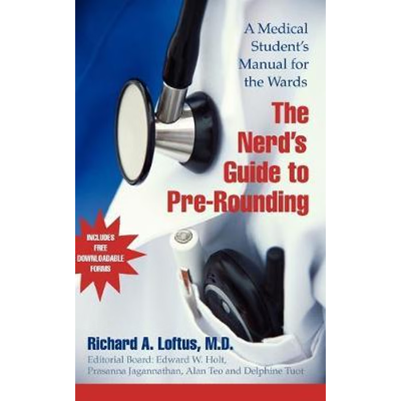预订The Nerd's Guide to Pre-Rounding:A Medical Student's Manual to the Wards