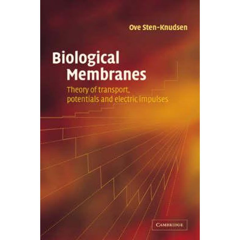 预订Biological Membranes:Theory of Transport, Potentials and Electric Impulses
