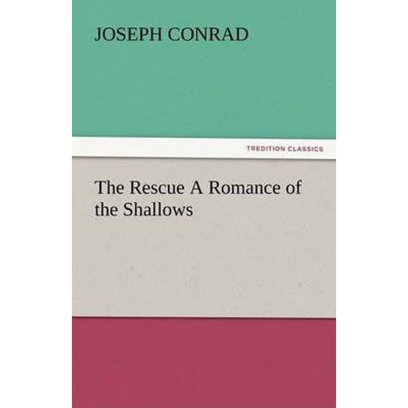 按需印刷The Rescue a Romance of the Shallows[9783842440722]