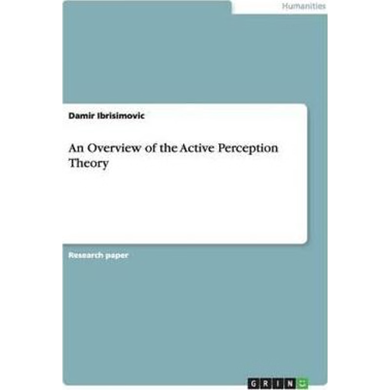 按需印刷An Overview of the Active Perception Theory[9783656146971]