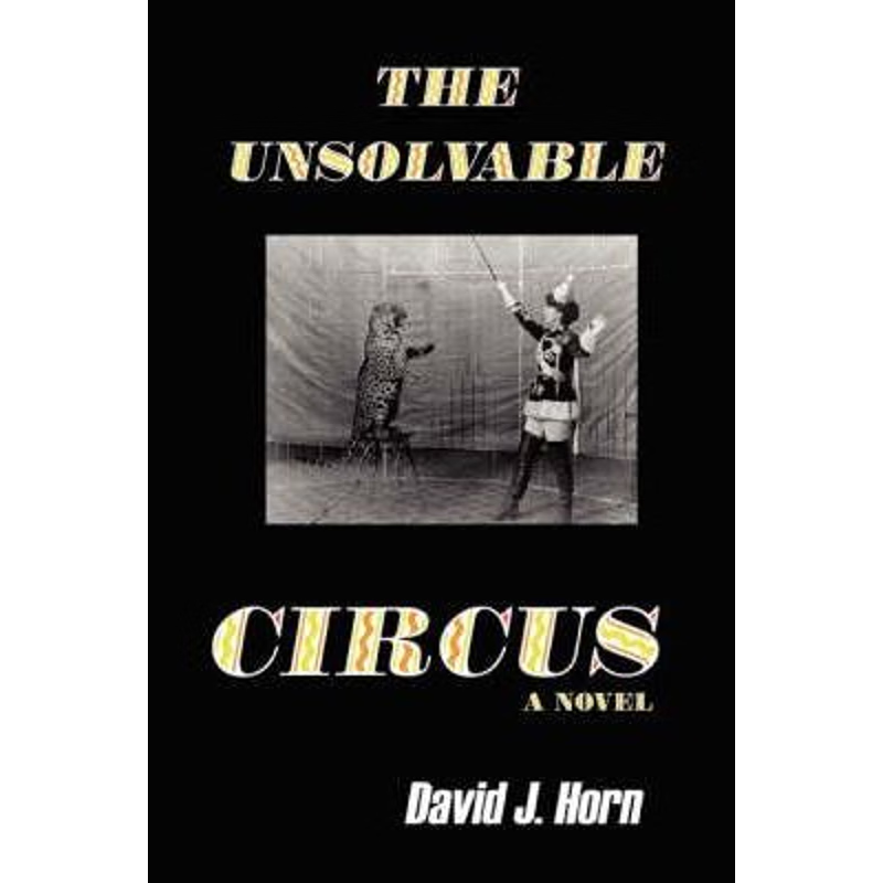 按需印刷The Unsolvable Circus[9780615151939]