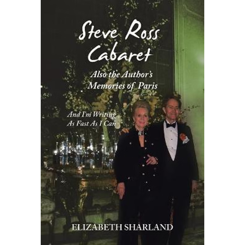 按需印刷Steve Ross Cabaret Also the Author's Memories of Paris[9781663216335]