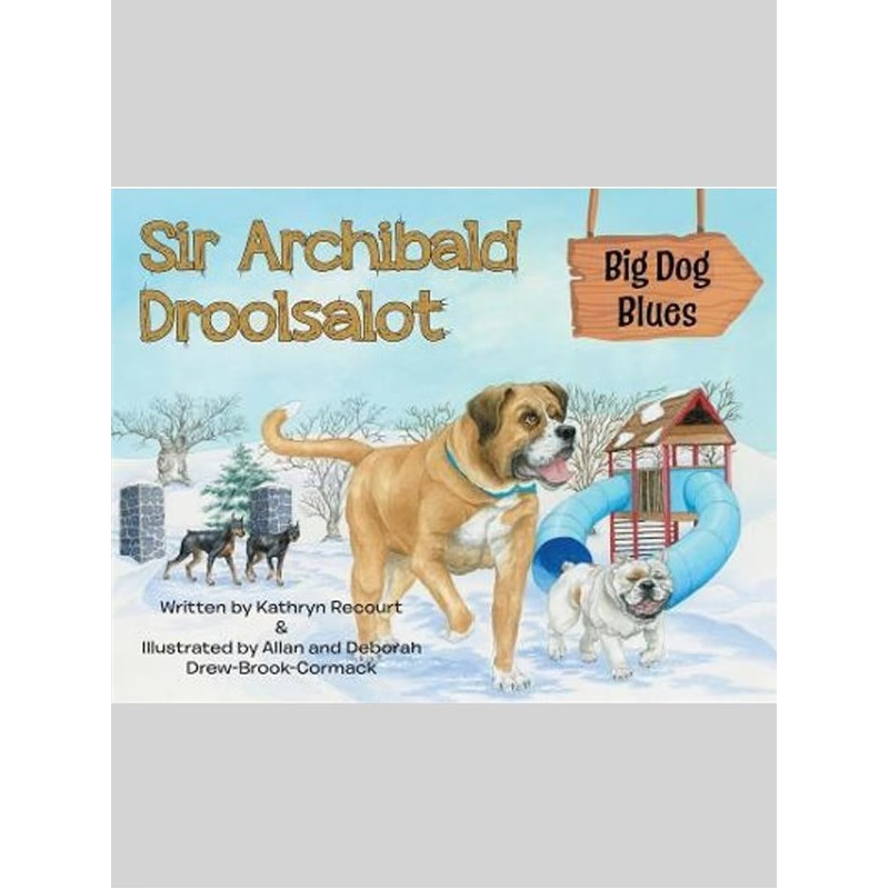 按需印刷Sir Archibald Droolsalot - Big Dog Blues[9780228833253]