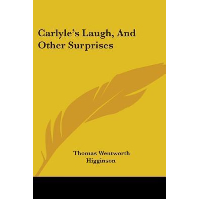 按需印刷Carlyle's Laugh, And Other Surprises[9780548393802]