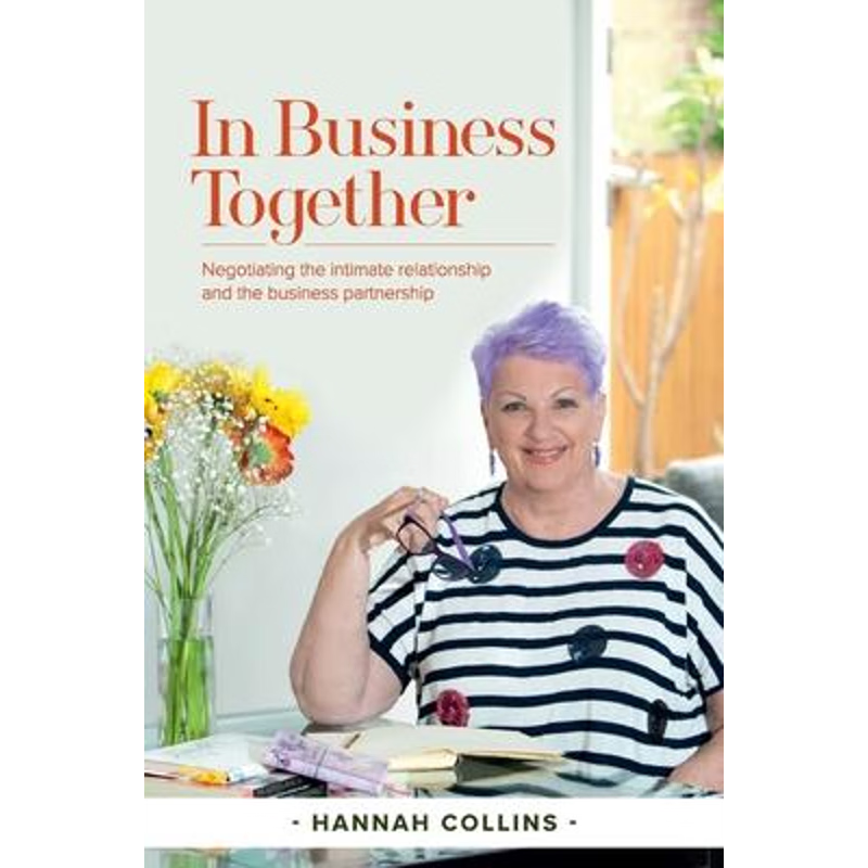 按需印刷In Business Together:Negotiating the intimate relationship and the business partnership[9780646817088]