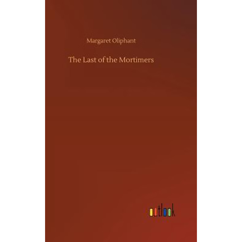 按需印刷The Last of the Mortimers[9783732689088]