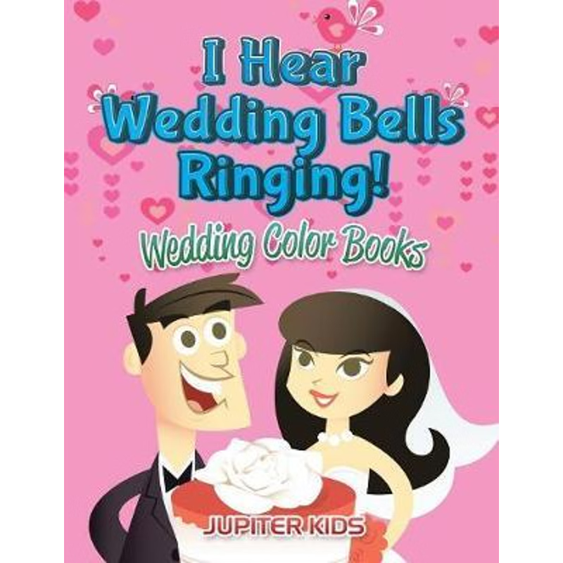 按需印刷不退不换I Hear Wedding Bells Ringing![9781683052500]