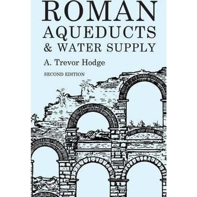 按需印刷Roman Aqueducts and Water Supply[9780715631713]