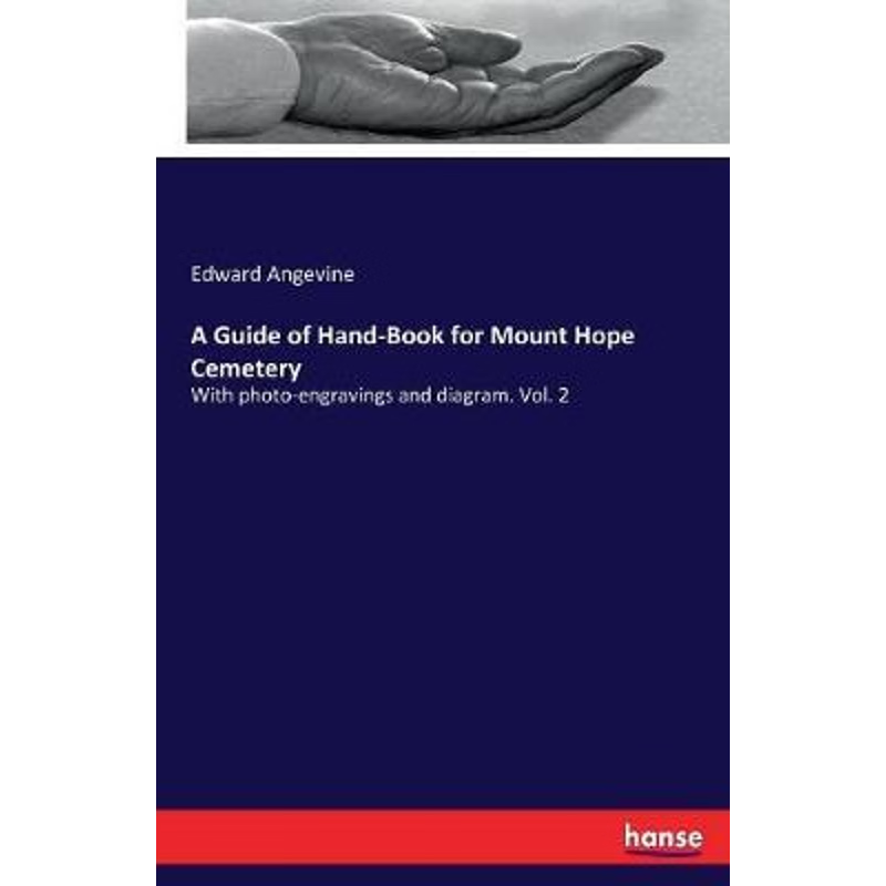 按需印刷A Guide of Hand-Book for Mount Hope Cemetery[9783337317393]