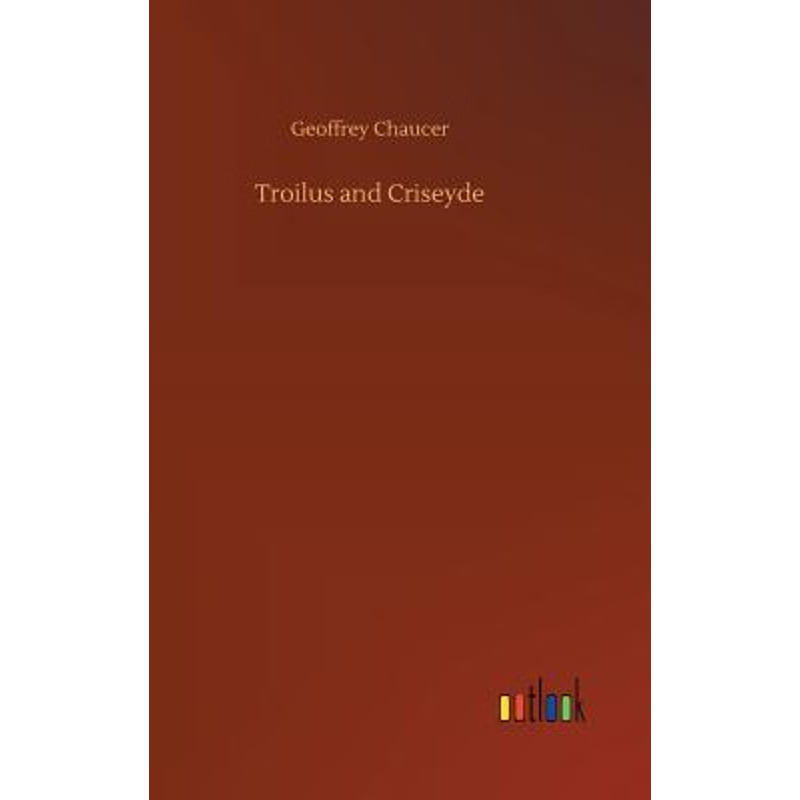 按需印刷不退不换Troilus and Criseyde[9783734013133]