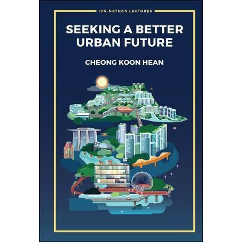 按需印刷Seeking a Better Urban Future[9789813279391]