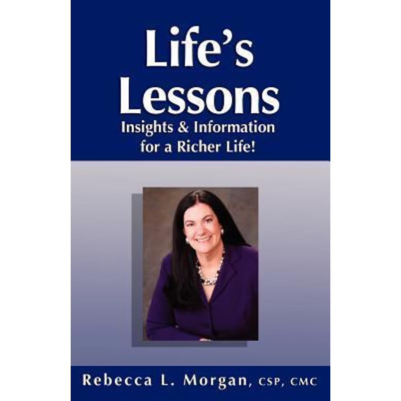 按需印刷Life's Lessons Insights and Information for a Richer Life[9780966074017]