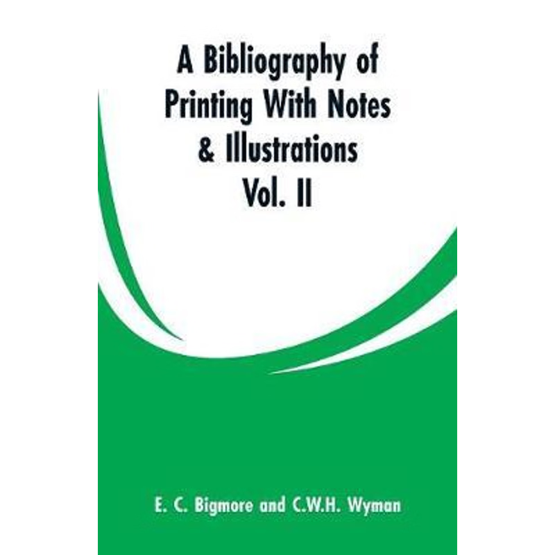 预订A Bibliography of Printing With Notes & Illustrations