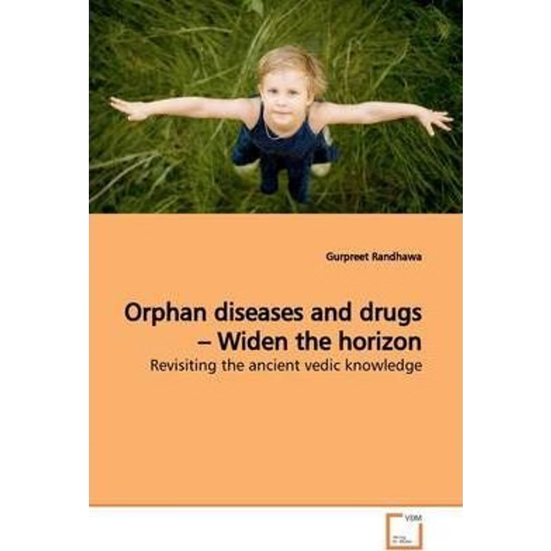 按需印刷Orphan diseases and drugs- Widen the horizon[9783639166668]