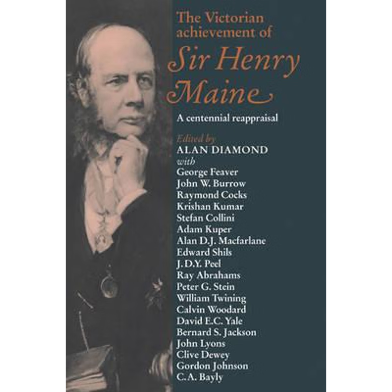 预订The Victorian Achievement of Sir Henry Maine:A Centennial Reappraisal