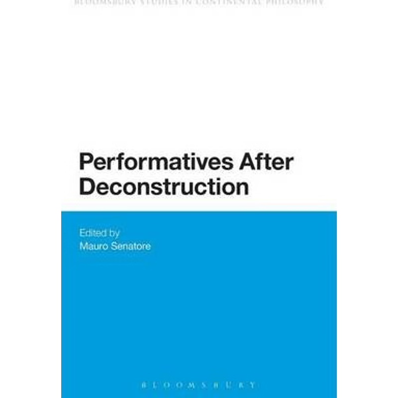 按需印刷Performatives After Deconstruction[9781472591357]