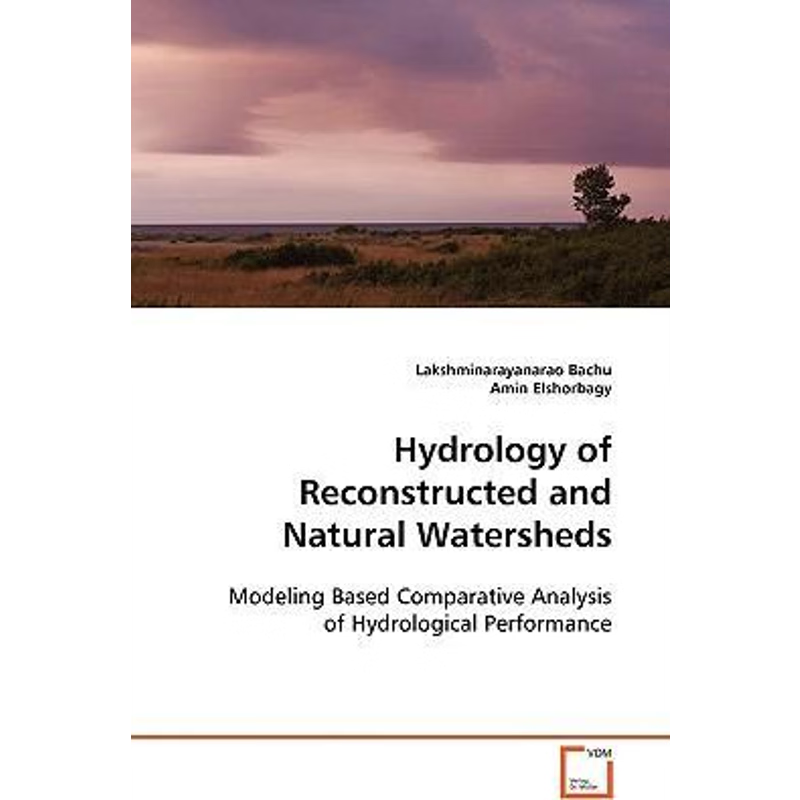 按需印刷Hydrology of Reconstructed and Natural Watersheds[9783639117356]