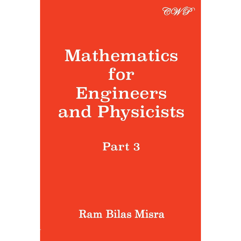 按需印刷不退不换Mathematics for Engineers and Physicists, Part 3[9781925823646]
