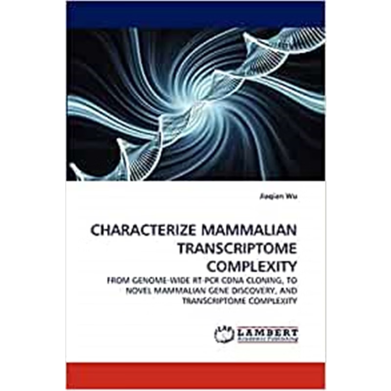 按需印刷Characterize Mammalian Transcriptome Complexity[9783844320602]