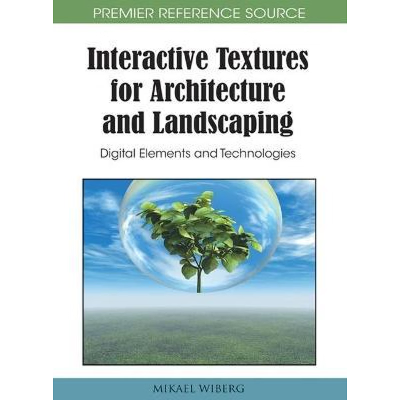 按需印刷Interactive Textures for Architecture and Landscaping[9781615206537]