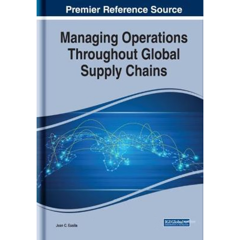 按需印刷Managing Operations Throughout Global Supply Chains[9781522581574]