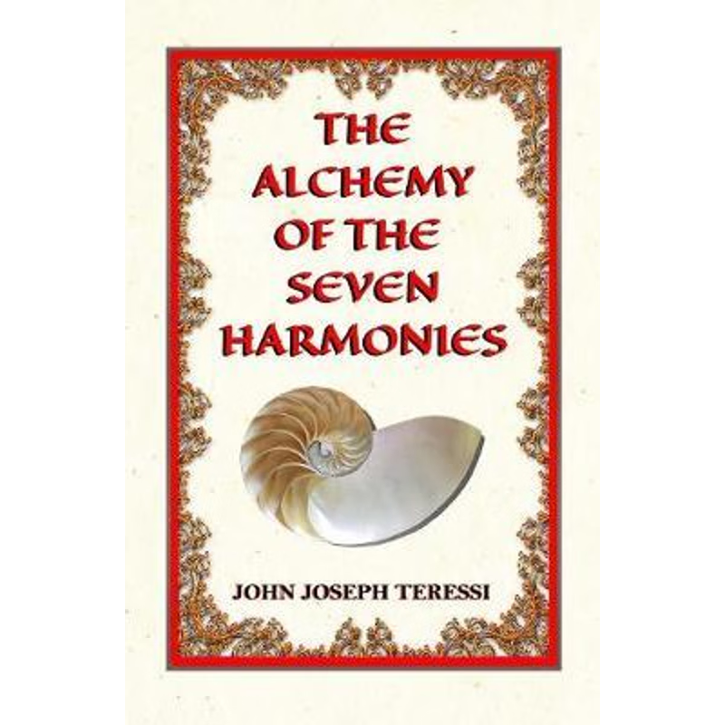 按需印刷The Alchemy of The Seven Harmonies:Empower, Energize, and Expand Your Life[9780999803622]