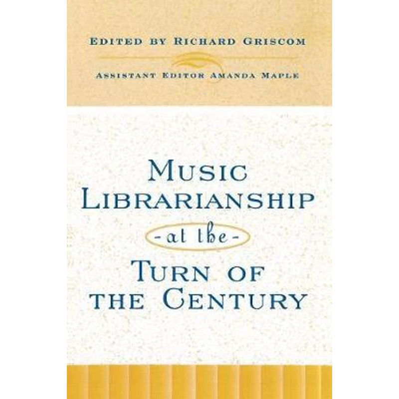 按需印刷Music Librarianship at the Turn of the Century[9780810838666]