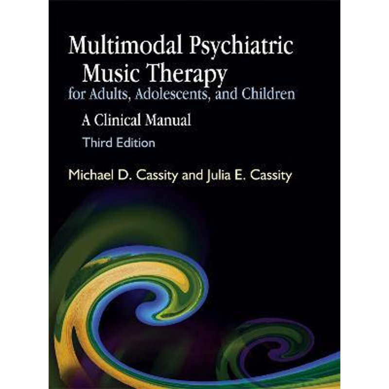 按需印刷Multimodal Psychiatric Music Therapy for Adults, Adolescents, and Children[9781843108313]