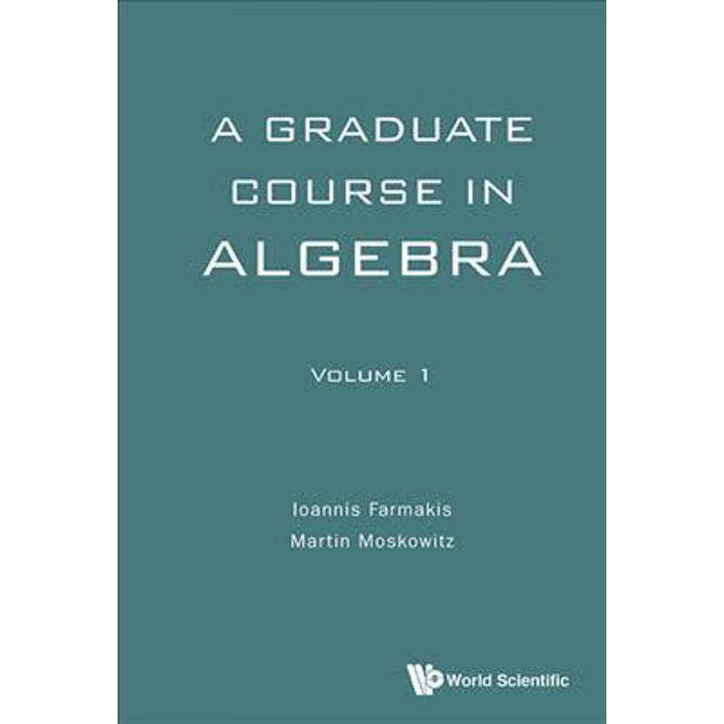 按需印刷不退不换A Graduate Course in Algebra - Volume 1[9789813142633]