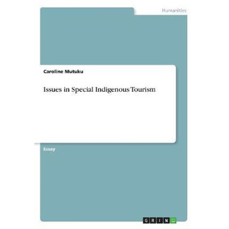 按需印刷Issues in Special Indigenous Tourism[9783668731677]