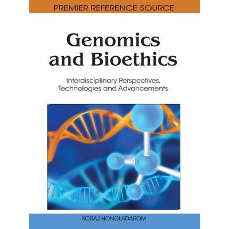 按需印刷Genomics and Bioethics[9781616928834]