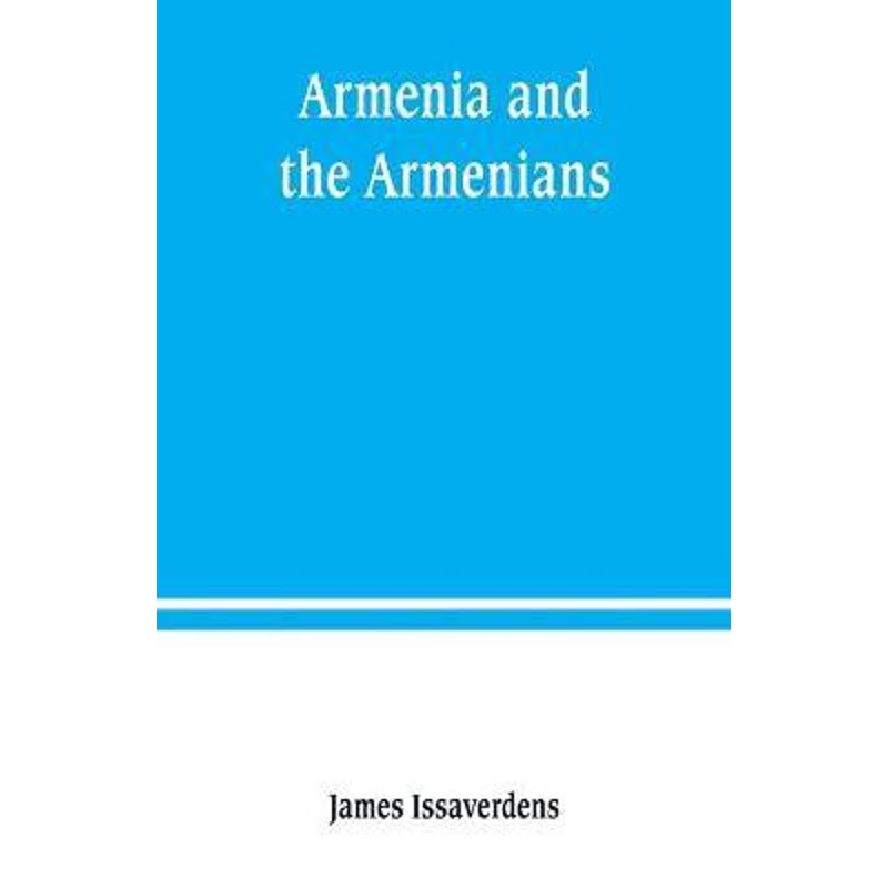 按需印刷Armenia and the Armenians[9789389247121]