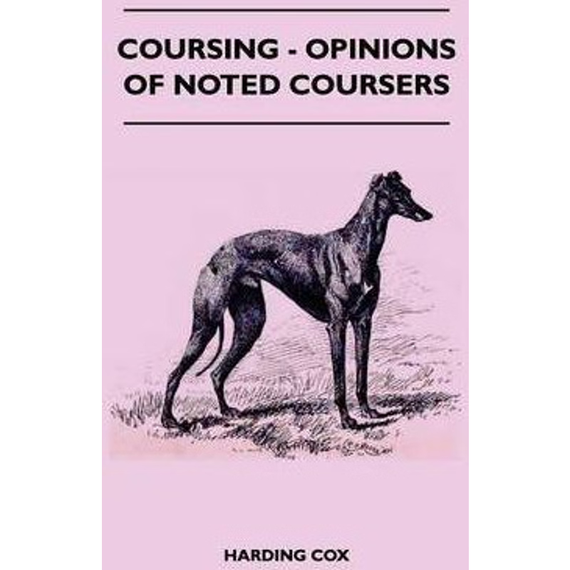 按需印刷Coursing - Opinions Of Noted Coursers[9781445524696]