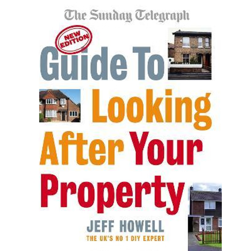预订Guide to Looking After Your Property:Everything you need to know about maintaining your home