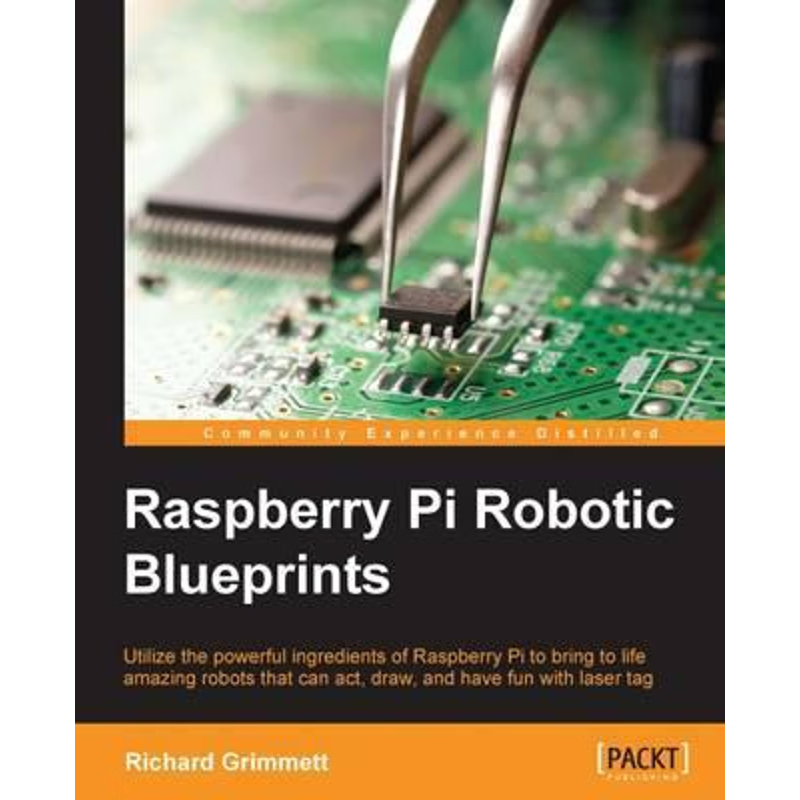 按需印刷不退不换Raspberry Pi Robotic Blueprints[9781784396282]