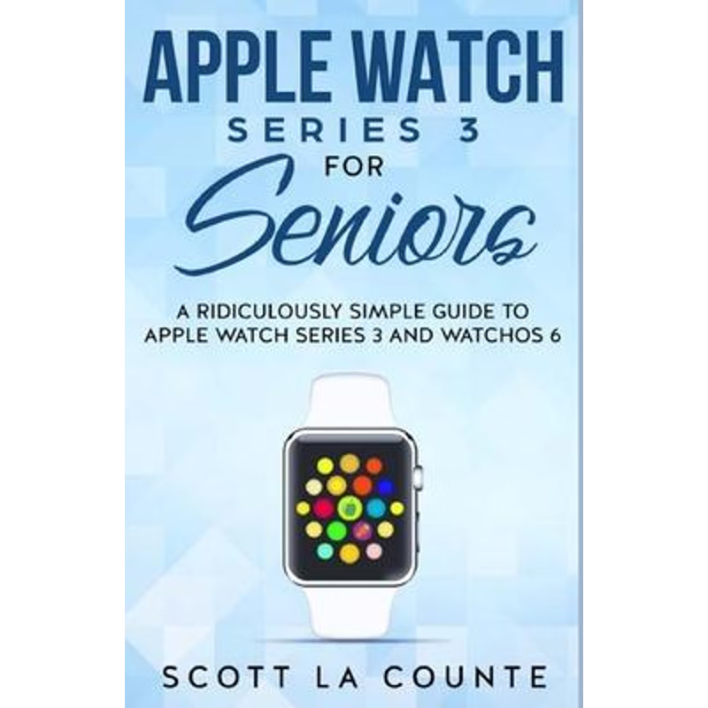 按需印刷Apple Watch Series 3 For Seniors[9781629178776]