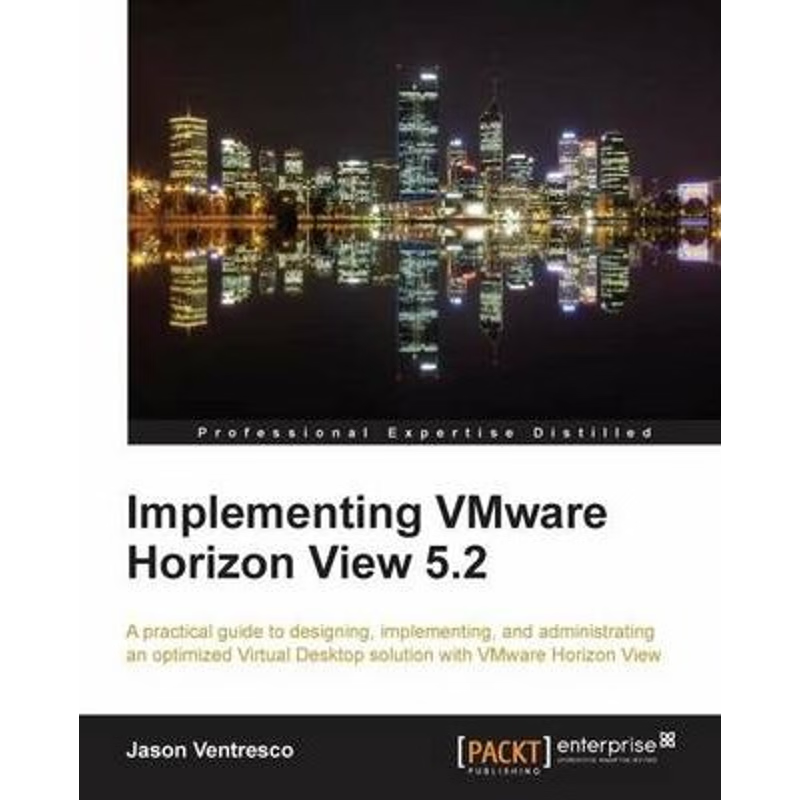 按需印刷Implementing Vmware Horizon View 5.2[9781849687966]