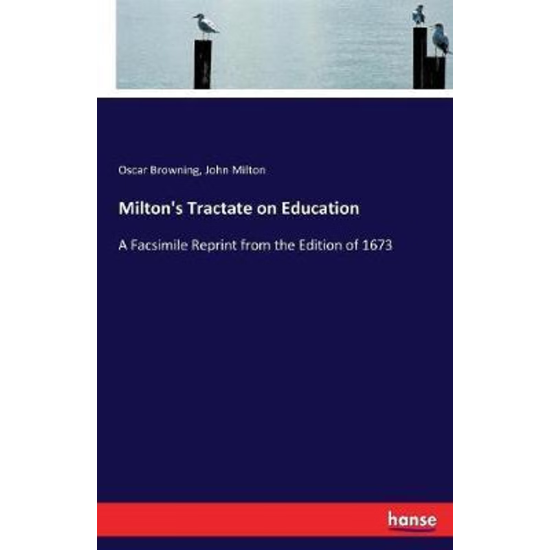 按需印刷不退不换Milton's Tractate on Education[9783337251246]