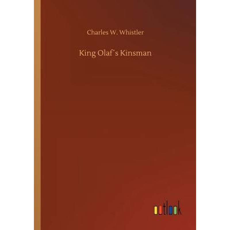 按需印刷King Olaf?s Kinsman[9783732653362]