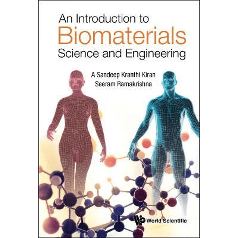 按需印刷不退不换An Introduction to Biomaterials Science and Engineering[9789811228179]