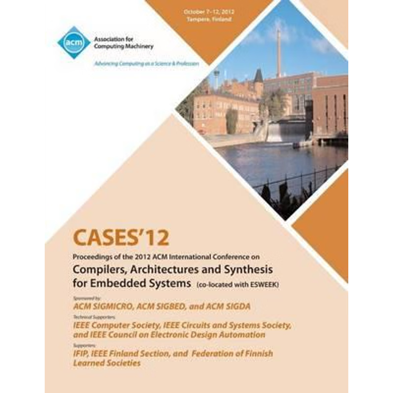 预订Cases 12 Proceedings of the 2012 ACM International Conference on Compilers, Architectures and Synthe