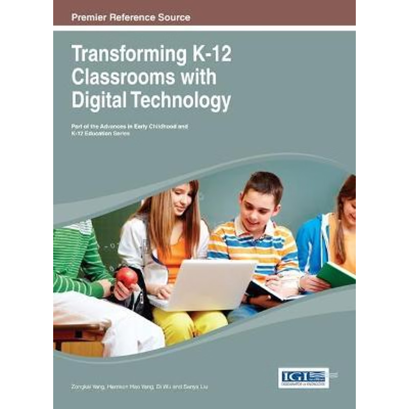 按需印刷不退不换Transforming K-12 Classrooms with Digital Technology[9781466645387]