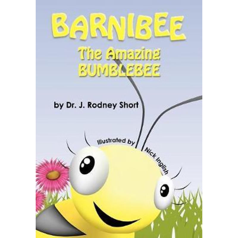 按需印刷Barnibee, the Amazing Bumblebee[9780985073312]