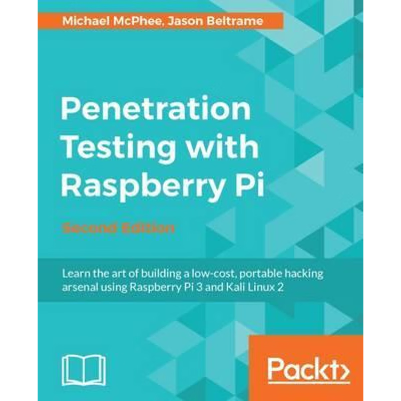 按需印刷不退不换Penetration Testing with Raspberry Pi - Second Edition[9781787126138]