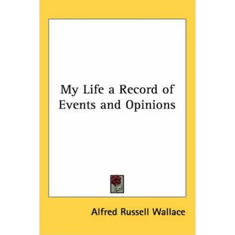按需印刷不退不换My Life a Record of Events and Opinions[9780766196155]