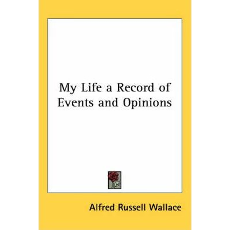 按需印刷My Life a Record of Events and Opinions[9780766196155]